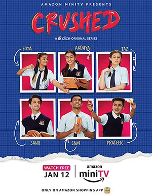 Crushed (2022) Season 1 Hindi Complete Amazon MiniTV WEB Series 480p | 720p WEB-DL