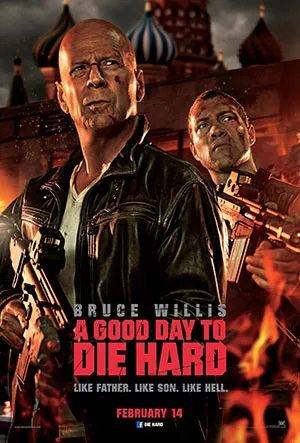 Die Hard 5: A Good Day to Die Hard (2013) Dual Audio {Hindi-English} 480p | 720p | 1080p