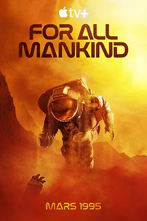 For All Mankind (Season 1 – 3) {English With Subtitles} Apple TV+ Series 720p 10Bit WEB-DL