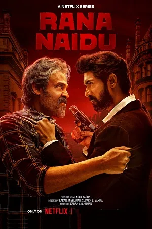 Rana Naidu (2023) Season 1 Complete Netflix Original WEB Series 480p | 720p | 1080p WEB-DL