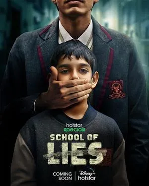 School of Lies (Season 1) Hindi Hotstar Special Complete Web Series 480p | 720p | 1080p WEB-DL