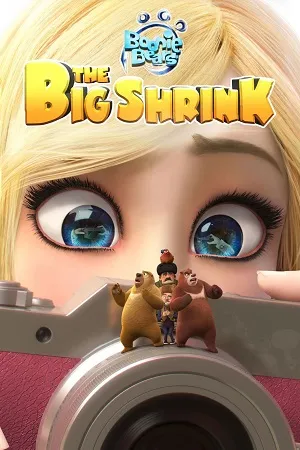 Boonie Bears: The Big Shrink (2018) Dual Audio {Hindi-English} 480p | 720p | 1080p
