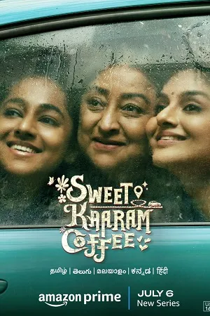 Sweet Kaaram Coffee (2023) Season 1 Hindi Complete WEB Series Amazon WEB-DL 480p | 720p | 1080p