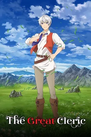 The Great Cleric (Season 1) Multi Audio {Hindi-English-Japanese} 480p || 720p || 1080p