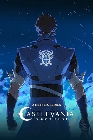 Castlevania: Nocturne – Netflix Original (2023) Season 1 Multi-Audio {Hindi-English-Japanese} 480p | 720p | 1080p WEB-DL