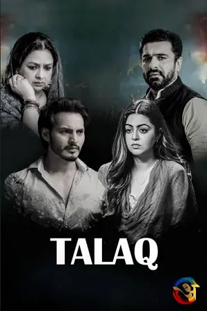 Talaq (2023) S01 Hindi HDRip Complete WEB Series 480p | 720p | 1080p