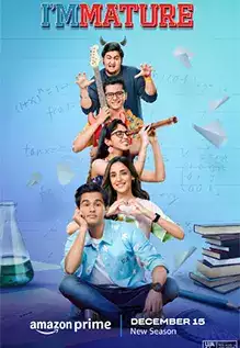 ImMATURE – Amazon Prime Video (2023) Season 3 Hindi Complete WEB Series 480p | 720p | 1080p WEB-DL