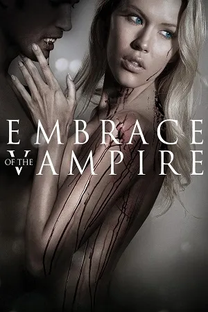Embrace of the Vampire (2013) BluRay Dual Audio Full Movie 480p | 720p | 1080p